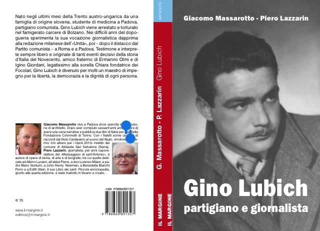 Gino Lubich partigiano e giornalista